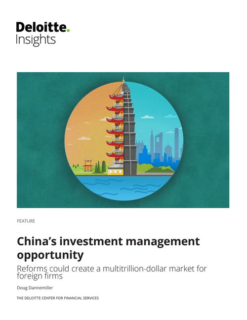中国投资管理行业机会 改革为外国公司创造万亿美元市场